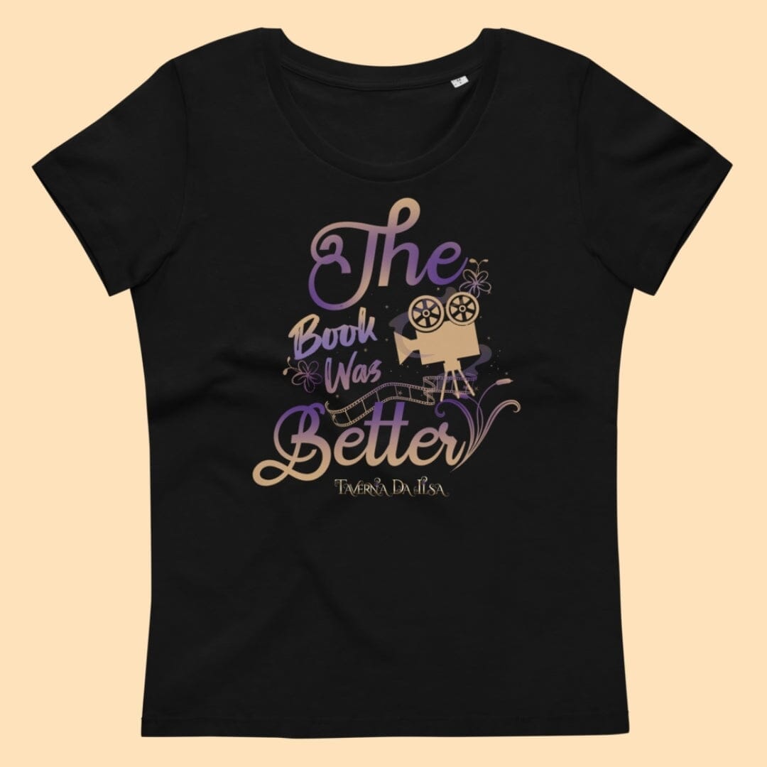 The Book Was Better Women's Relaxed T-Shirt T-Shirt Caipora Books 