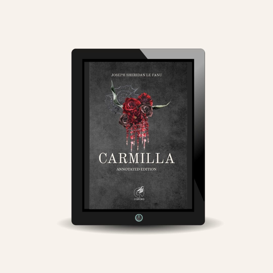 Carmilla: She Who Came Before Dracula I Notes on Carmilla I eBook Books Caipora Books 