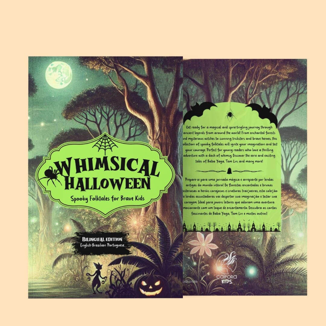 Whimsical Halloween Spooky Folktales for Brave Kids / Halloween Encantado Lendas Assustadoras para Crianças Corajosas Children&#39;s Books Caipora Books 